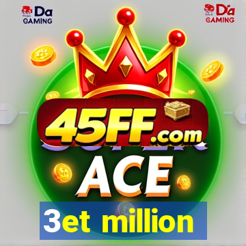 3et million